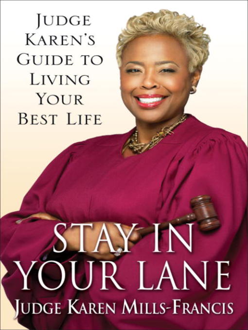 Title details for Stay in Your Lane by Karen Mills-Francis - Available